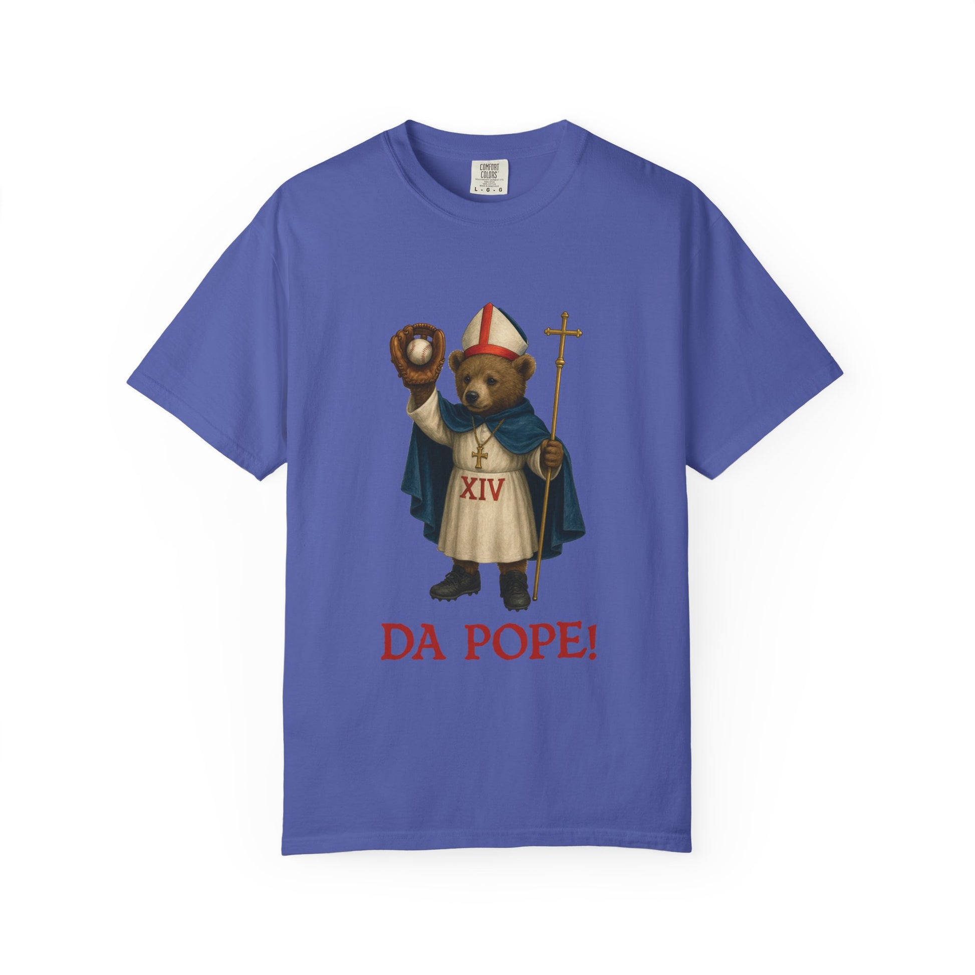 The front side of Periwinkle colored t shirt with a design of bear cub dressed as the pope with the saying below saying  DA POPE!