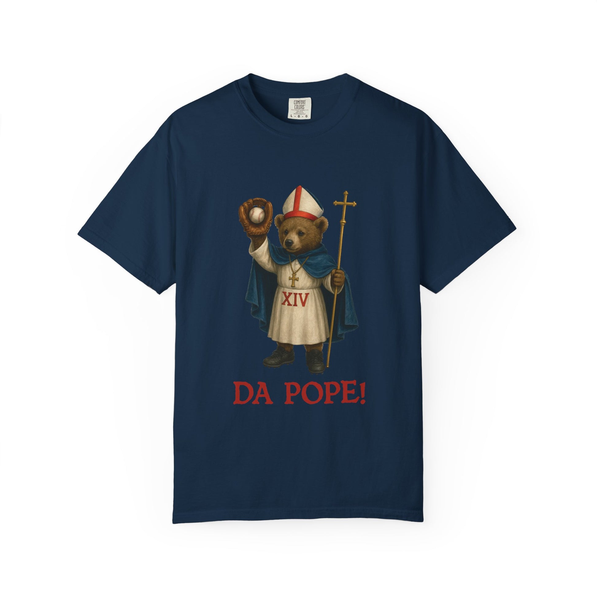 The front side of a true navy colored t shirt with a design of bear cub dressed as the pope with the saying below saying  DA POPE!